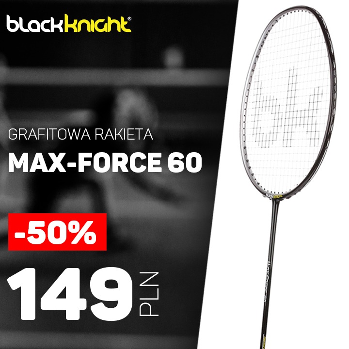 -50% Black Knight Max-Force